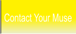 Contact Your Muse