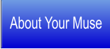 About Your Muse