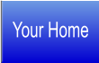 Your Home