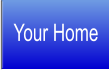 Your Home