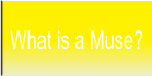 What is a Muse?