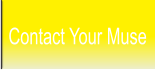Contact Your Muse