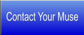 Contact Your Muse