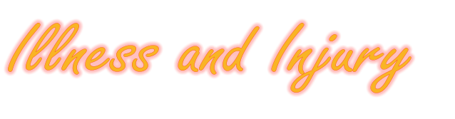 Illness and Injury