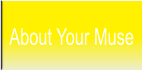 About Your Muse