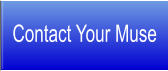 Contact Your Muse
