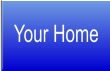 Your Home