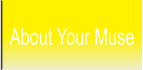 About Your Muse