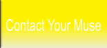 Contact Your Muse