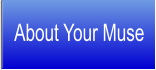 About Your Muse
