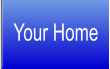 Your Home