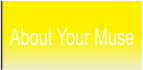 About Your Muse