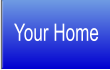 Your Home