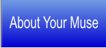 About Your Muse