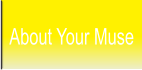 About Your Muse