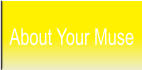 About Your Muse