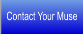 Contact Your Muse