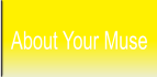About Your Muse